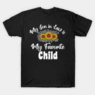 My Son In Law Is My Favorite child T-Shirt